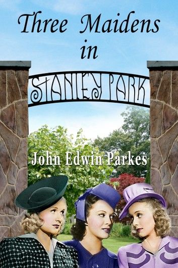 Three Maidens in Stanley Park