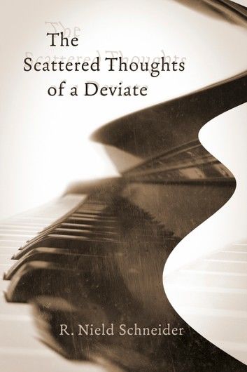 The Scattered Thoughts of a Deviate