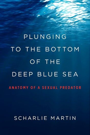 Plunging to the Bottom of the Deep Blue Sea