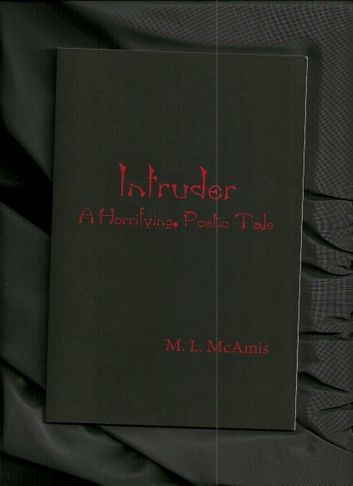 Intruder: A Horrifying, Poetic Tale