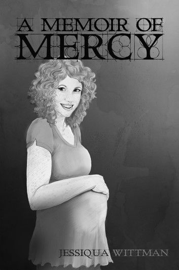 A Memoir of Mercy