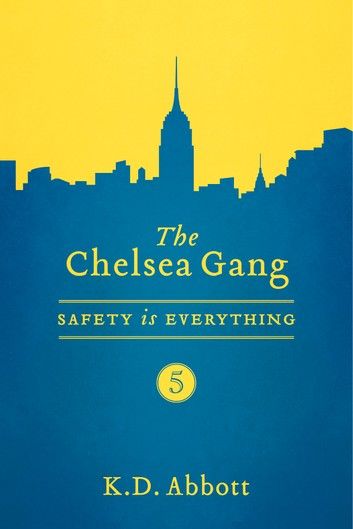 The Chelsea Gang: Safety is Everything