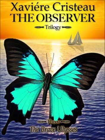 The Observer - Trilogy -