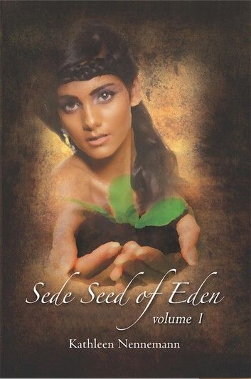 Sede, Seed of Eden