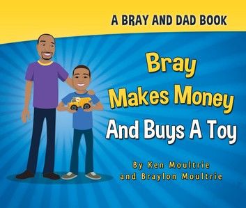Bray Makes Money and Buys a Toy