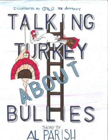 Talking Turkey About Bullies