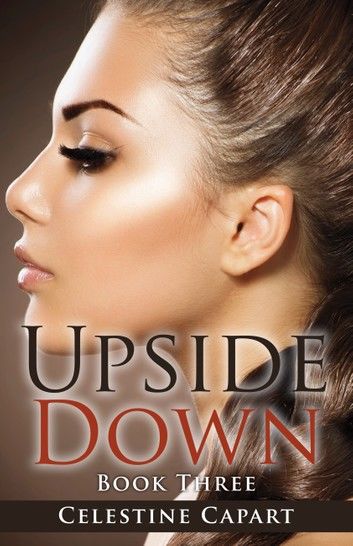 Upside Down Again - Book Three Bloodline