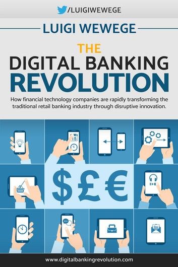 The Digital Banking Revolution