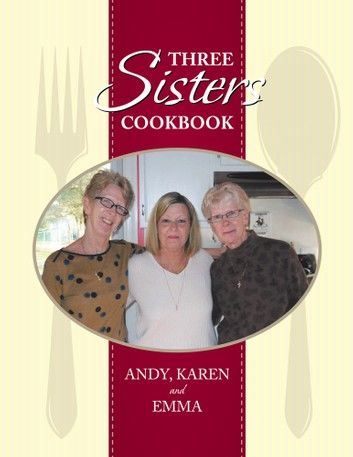 Three Sisters Cookbook