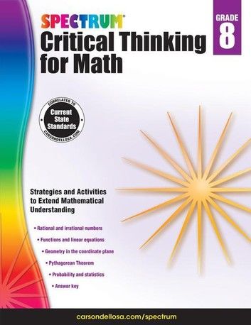 Spectrum Critical Thinking for Math, Grade 8