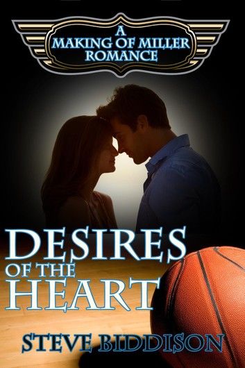 The Desires of the Heart