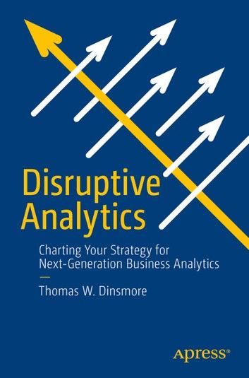 Disruptive Analytics