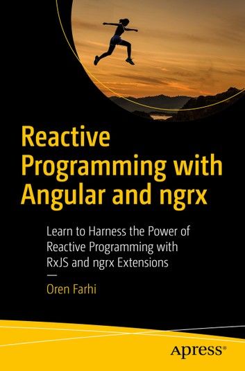 Reactive Programming with Angular and ngrx