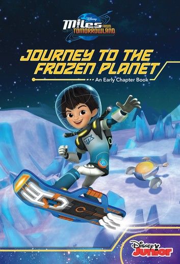 Miles From Tomorrowland:Journey to the Frozen Planet