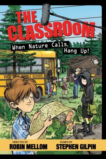 The Classroom: When Nature Calls, Hang Up!