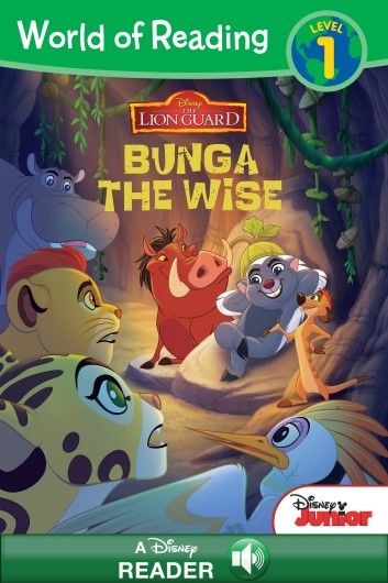 World of Reading: Lion Guard: Bunga the Wise