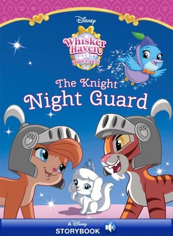 Whisker Haven Tales: The Knight Night Guard