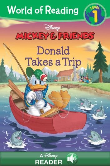 World of Reading Mickey & Friends: Donald Takes a Trip