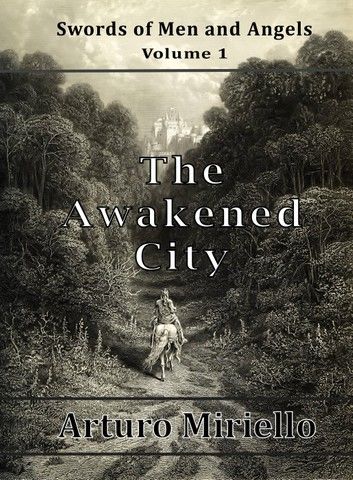 The Awakened City