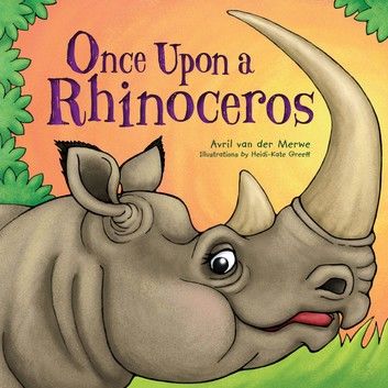 Once Upon a Rhinoceros