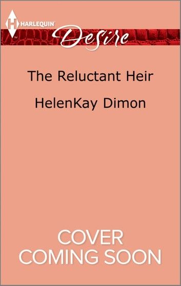 The Reluctant Heir