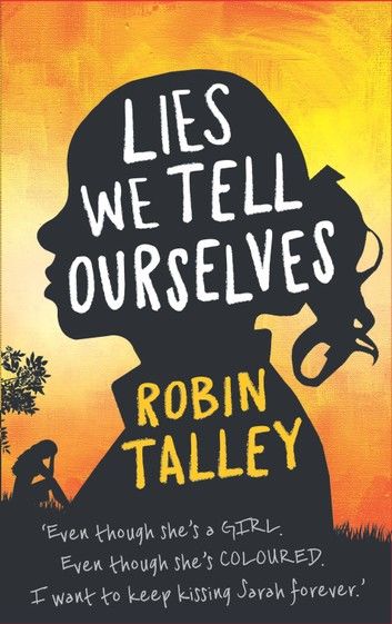 Lies We Tell Ourselves