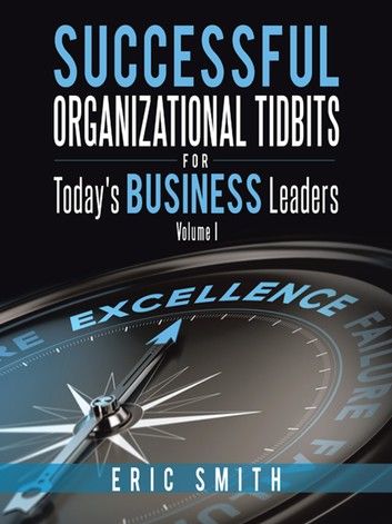 Successful Organizational Tidbits for Today\