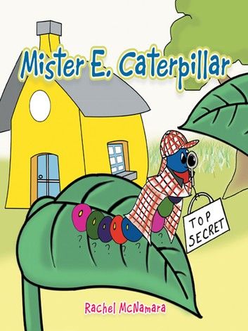 Mister E. Caterpillar