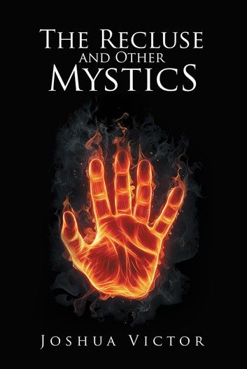 The Recluse and Other Mystics