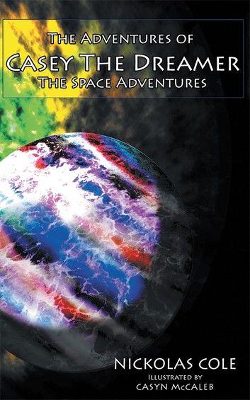 The Adventures of Casey the Dreamer