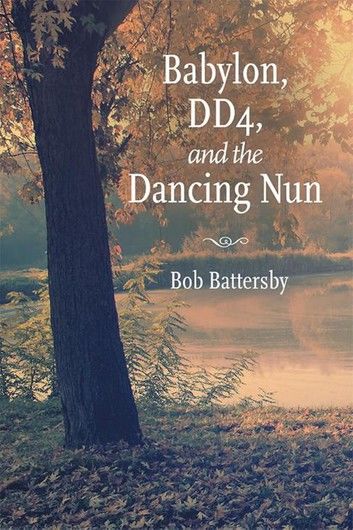 Babylon, Dd4, and the Dancing Nun