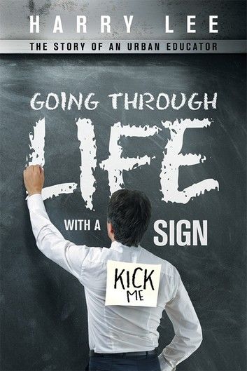 Going Through Life with a “Kick Me” Sign