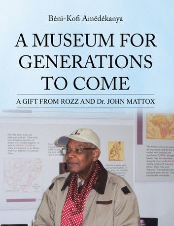 A Museum for Generations to Come