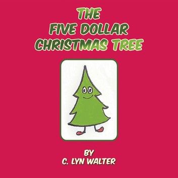 The Five Dollar Christmas Tree