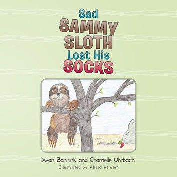 Sad Sammy Sloth Lost His Socks