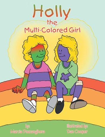 Holly the Multi-Colored Girl