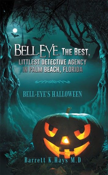 Bell-Eye, the Best, Littlest Detective Agency in Palm Beach, Florida