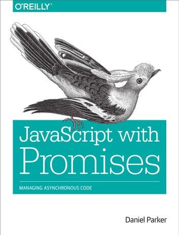 JavaScript with Promises