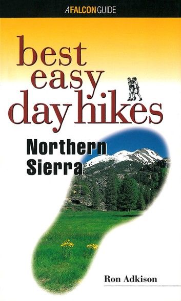 Best Easy Day Hikes Northern Sierra