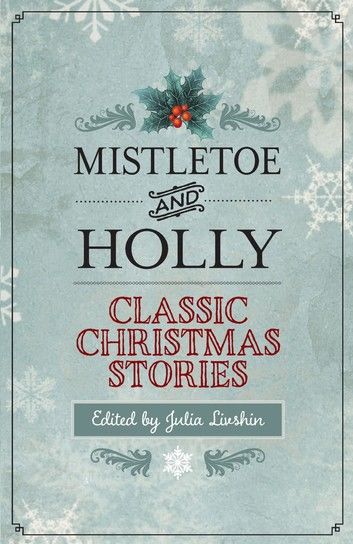 Mistletoe and Holly