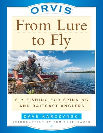 Orvis From Lure to Fly