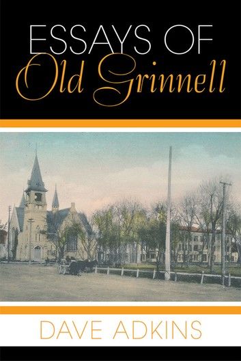 Essays of Old Grinnell