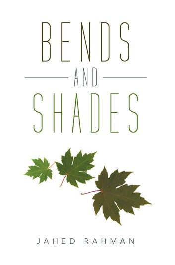 Bends and Shades