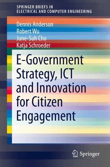 E-government Strategy, Ict and Innovation for Citizen Engagement