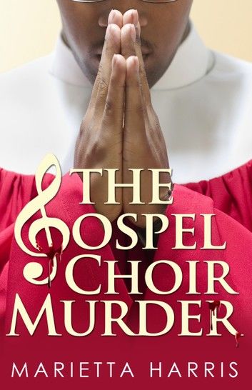 The Gospel Choir Murder