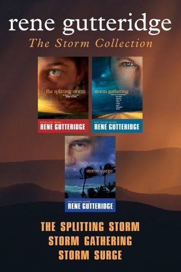 The Storm Collection: The Splitting Storm / Storm Gathering / Storm Surge