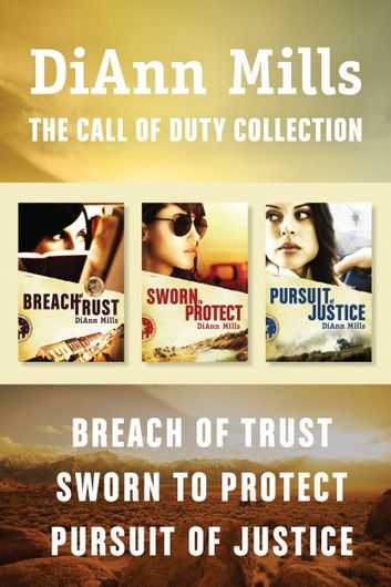 The Call of Duty Collection: Breach of Trust / Sworn to Protect / Pursuit of Justice