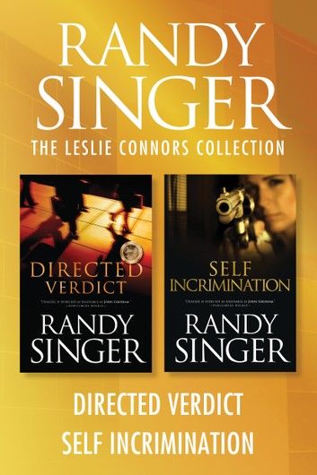 The Leslie Connors Collection: Directed Verdict / Self Incrimination