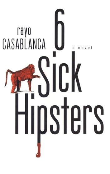 6 Sick Hipsters