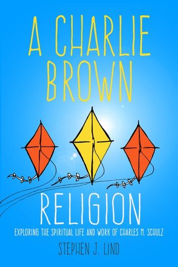 A Charlie Brown Religion